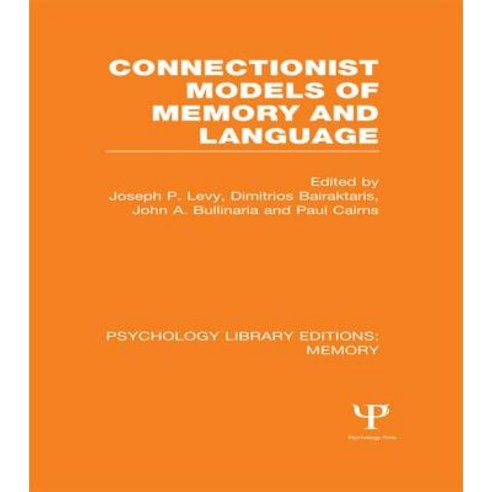 Connectionist Models of Memory and Language (Ple: Memory) Paperback, Psychology Press