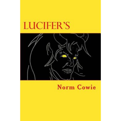 Lucifer''s Paperback, Createspace Independent Publishing Platform