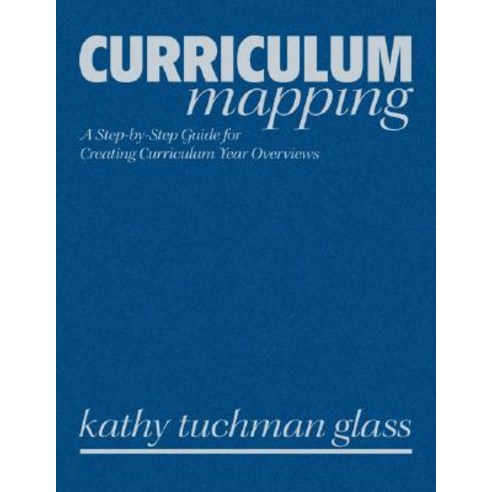 Curriculum Mapping: A Step-By-Step Guide for Creating Curriculum Year Overviews Hardcover, Corwin Publishers