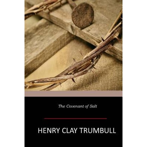 The Covenant of Salt Paperback, Createspace Independent Publishing Platform