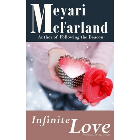 Infinite Love Paperback, Mary M Raichle