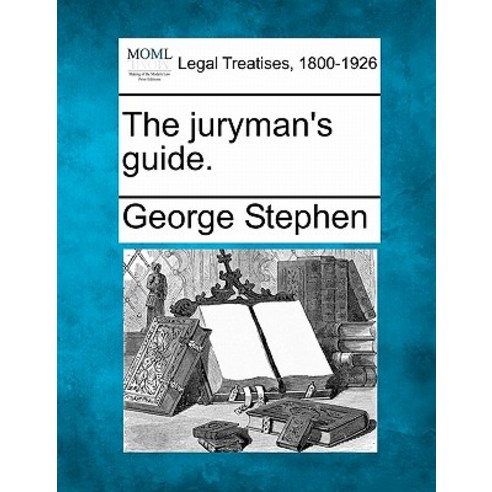 The Juryman''s Guide. Paperback, Gale Ecco, Making of Modern Law