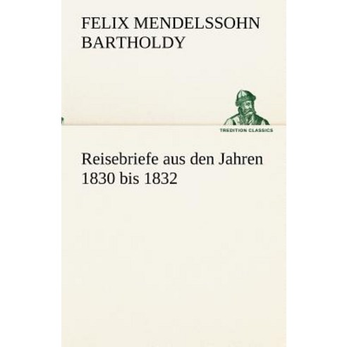 Reisebriefe Paperback, Tredition Classics