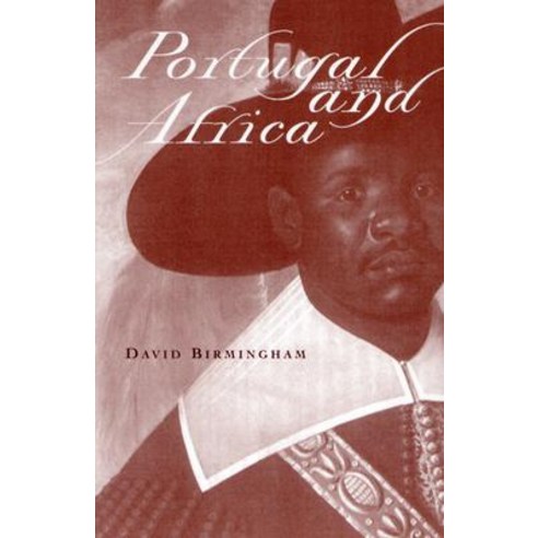 Portugal and Africa Paperback, Ohio University Press