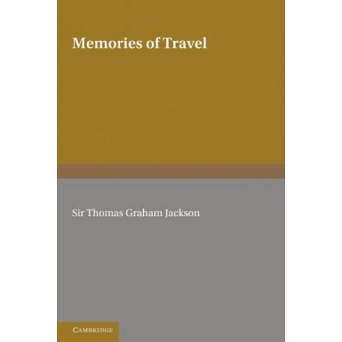 Memories of Travel, Cambridge University Press