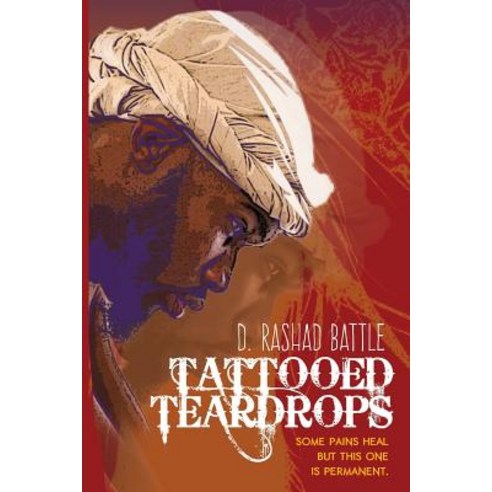 Tattooed Teardrops Paperback, Createspace Independent Publishing Platform