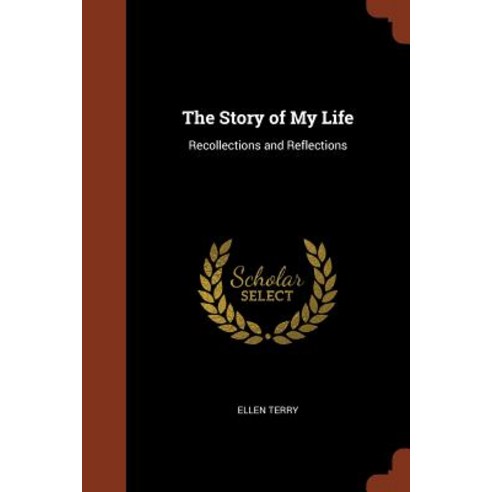 The Story of My Life: Recollections and Reflections Paperback, Pinnacle Press