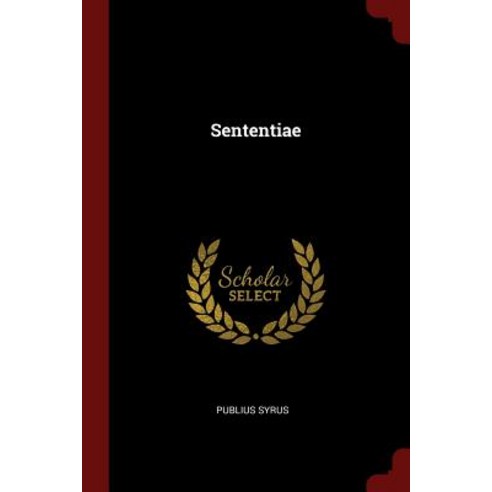 Sententiae Paperback, Andesite Press