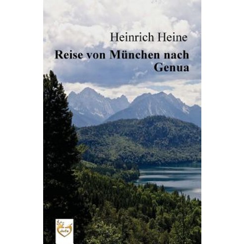 Reise Von Munchen Nach Genua Paperback, Createspace Independent Publishing Platform