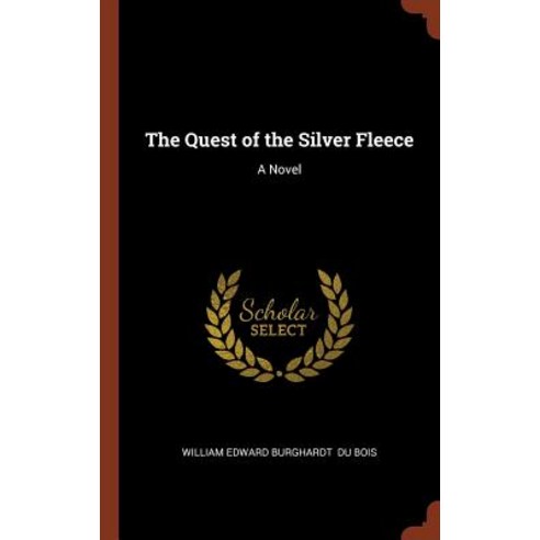 The Quest of the Silver Fleece Hardcover, Pinnacle Press