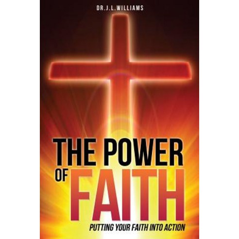 The Power of Faith Paperback, Xulon Press