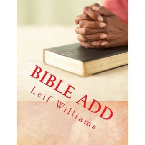Bible Add Paperback, Createspace Independent Publishing Platform