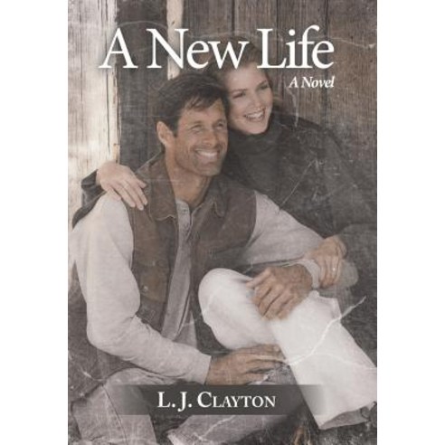 A New Life Hardcover, WestBow Press