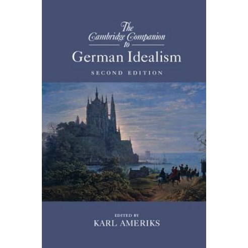 The Cambridge Companion to German Idealism Paperback, Cambridge University Press