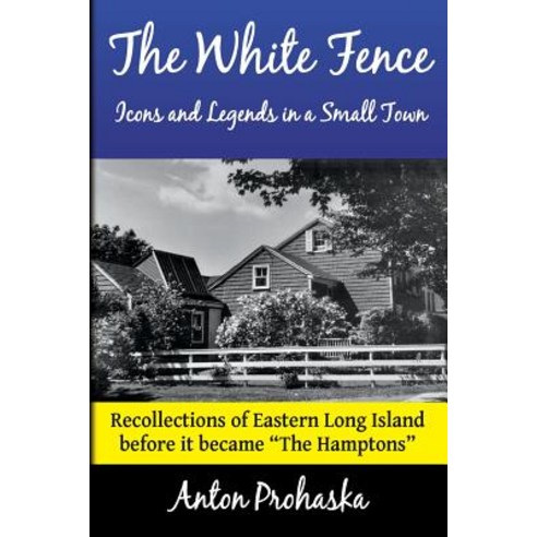 The White Fence Paperback, Createspace