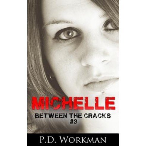 Michelle Hardcover, P.D. Workman