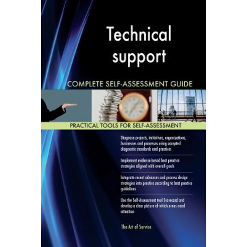 Technical Support Complete Self-Assessment Guide Paperback, Createspace Independent Publishing Platform