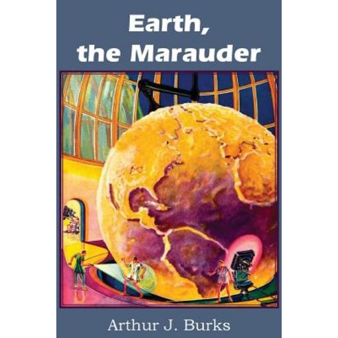 Earth the Marauder Paperback, Spastic Cat Press