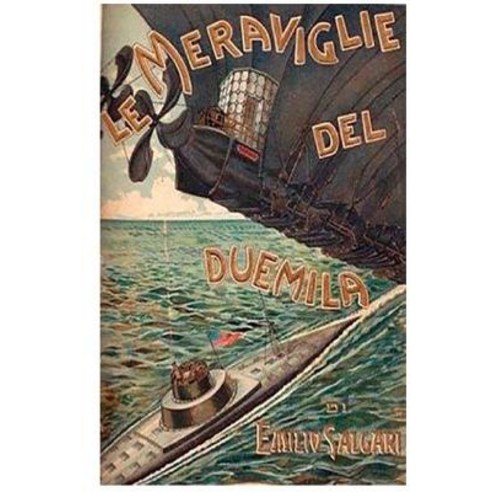 Le Meraviglie del Duemila Paperback, Createspace Independent Publishing Platform