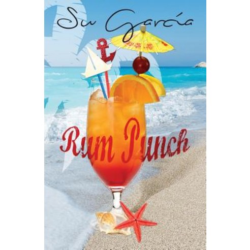 Rum Punch Paperback, Baggatelle Publishers Ltd