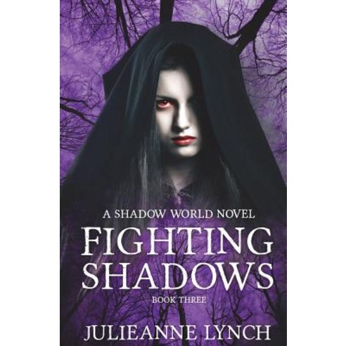 Fighting Shadows Paperback, Createspace Independent Publishing Platform