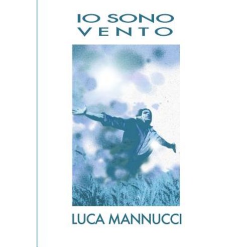 IO Sono Vento Paperback, Lulu.com