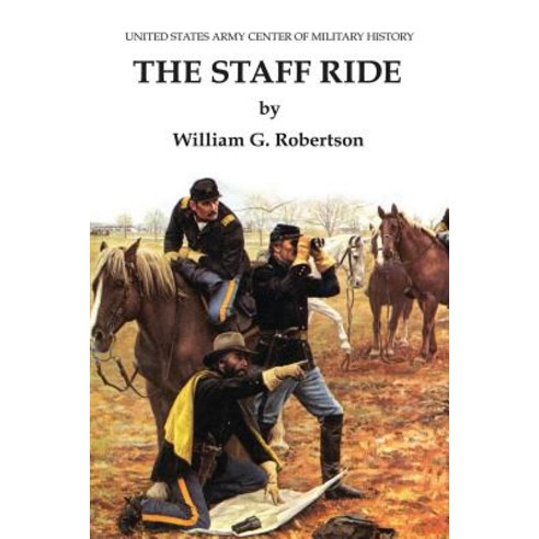 The Staff Ride Paperback, Createspace Independent Publishing Platform