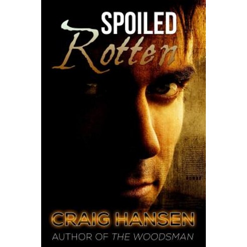 Spoiled Rotten Paperback, Createspace Independent Publishing Platform