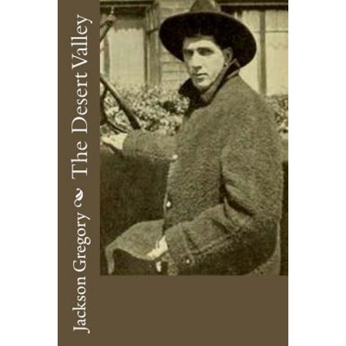 The Desert Valley Paperback, Createspace Independent Publishing Platform
