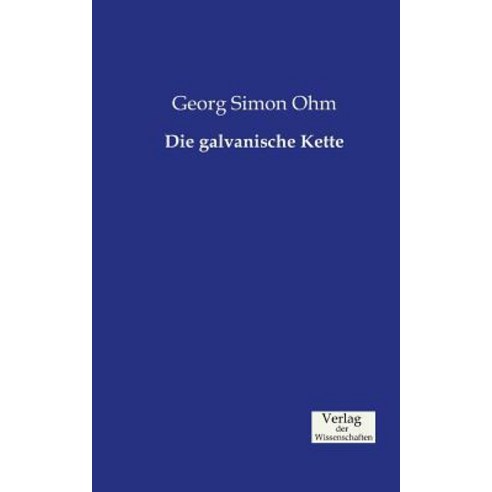 Die Galvanische Kette Paperback, Verlag Der Wissenschaften