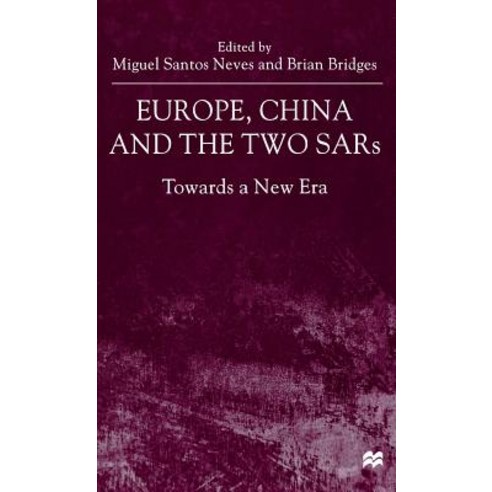 Europe China and the Two Sars: Towards a New Era Hardcover, Palgrave MacMillan
