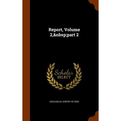 Report Volume 2 Part 2 Hardcover, Arkose Press