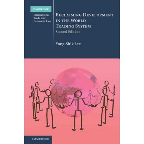 Reclaiming Development in the World Trading System Hardcover, Cambridge University Press