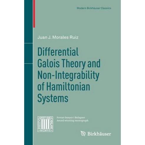 Differential Galois Theory and Non-Integrability of Hamiltonian Systems Paperback, Birkhauser