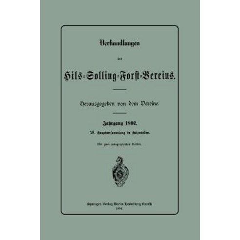 Verhandlungen Des Hils-Solling-Forst-Vereins Paperback, Springer