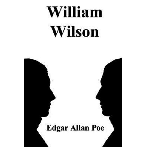 William Wilson Paperback, Createspace Independent Publishing Platform