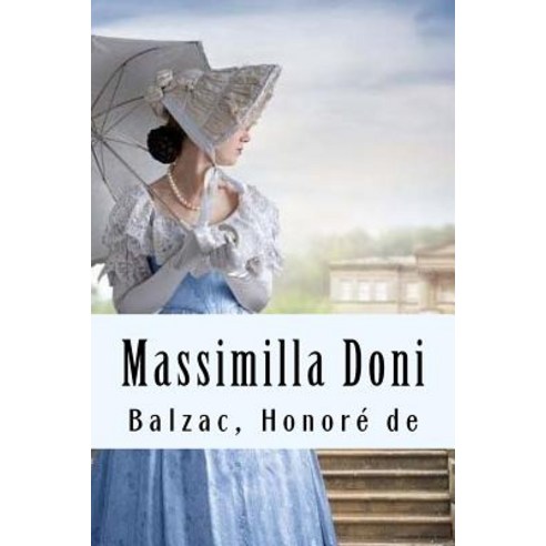 Massimilla Doni Paperback, Createspace Independent Publishing Platform