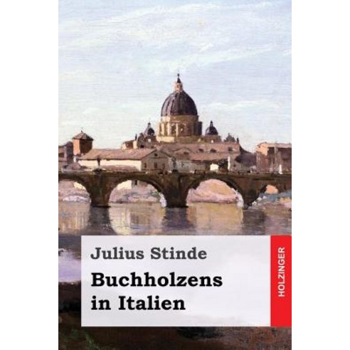 Buchholzens in Italien Paperback, Createspace Independent Publishing Platform