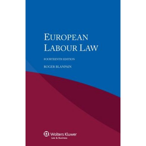 European Labour Law Paperback, Kluwer Law International