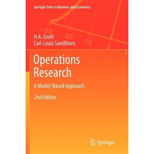 Operations Research: A Model-Based Approach Paperback, Springer