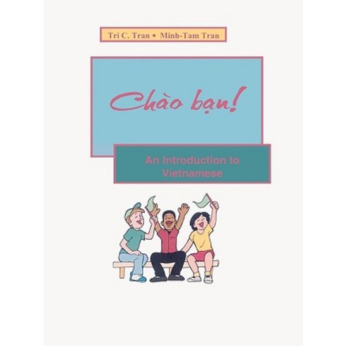 Chao Ban: An Introduction to Vietnamese Paperback, University Press of America