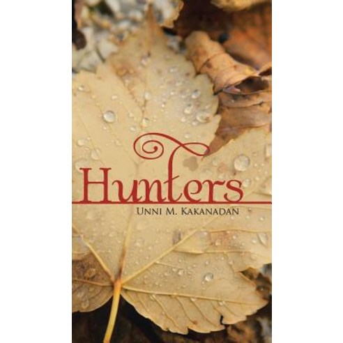 Hunters Hardcover, Partridge Publishing