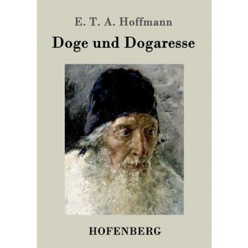Doge Und Dogaresse Paperback, Hofenberg