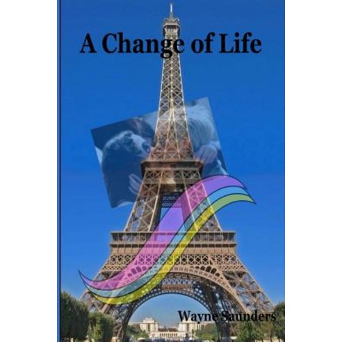 A Change of Life Paperback, Createspace Independent Publishing Platform