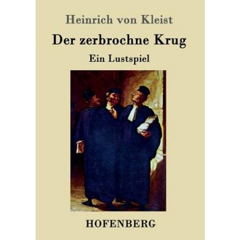 Der Zerbrochne Krug Paperback, Hofenberg