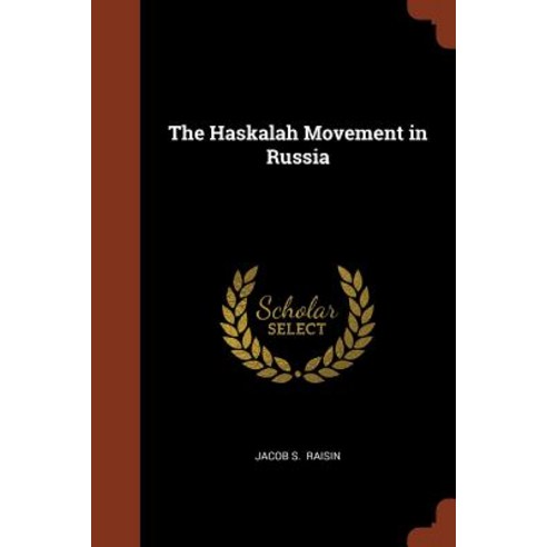 The Haskalah Movement in Russia Paperback, Pinnacle Press