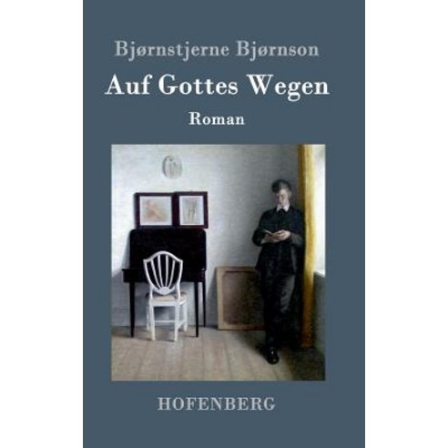 Auf Gottes Wegen Hardcover, Hofenberg
