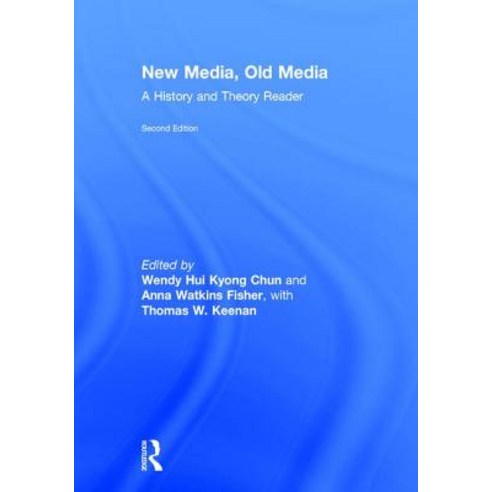 New Media Old Media: A History and Theory Reader Hardcover, Routledge