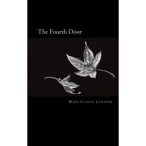The Fourth Door Paperback, Aliso Street Productions