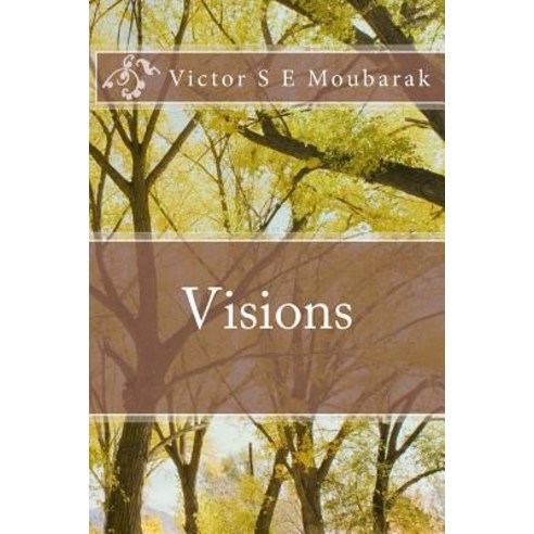 Visions Paperback, Createspace Independent Publishing Platform